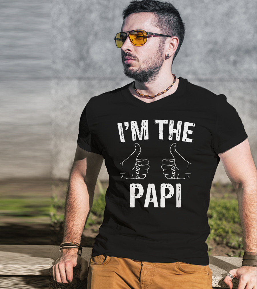 I'm The Papi Funny Father's Thumbs Up T-Shirt