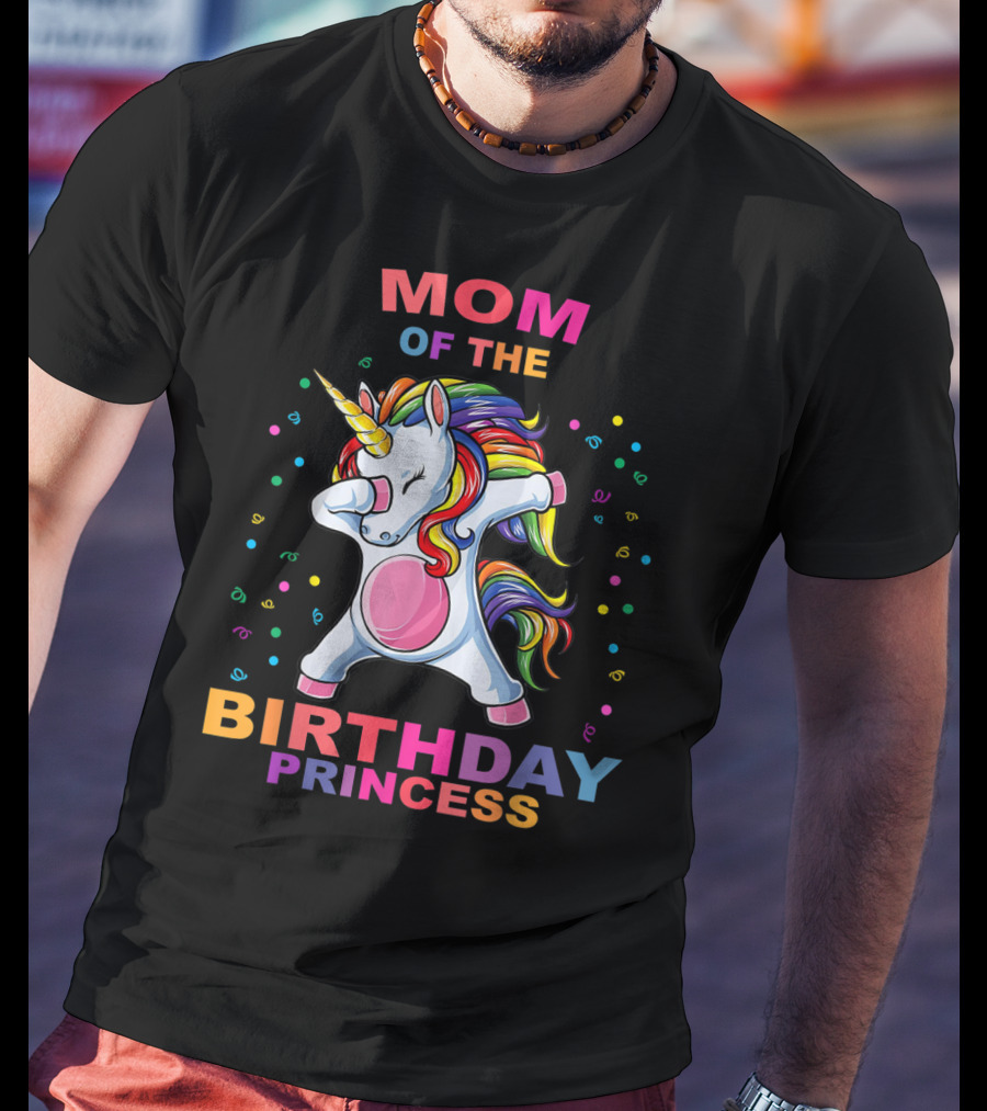 Mom Of The Birthday Princess Unicorn Dab T-Shirt