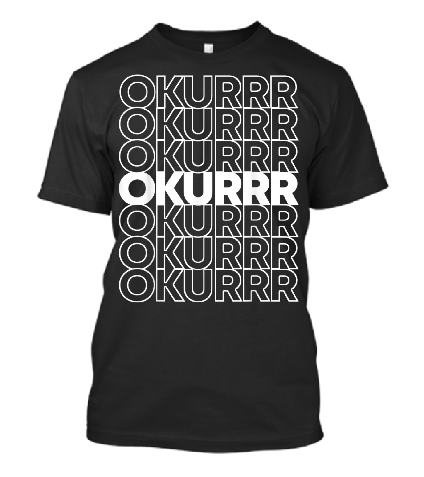 Retro Okurrr Repeating T-Shirt