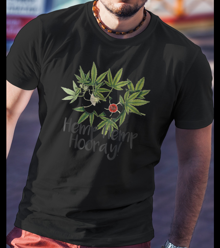 Hemp Hemp Hooray Marijuana Cannabis CBD Leaf T-Shirt