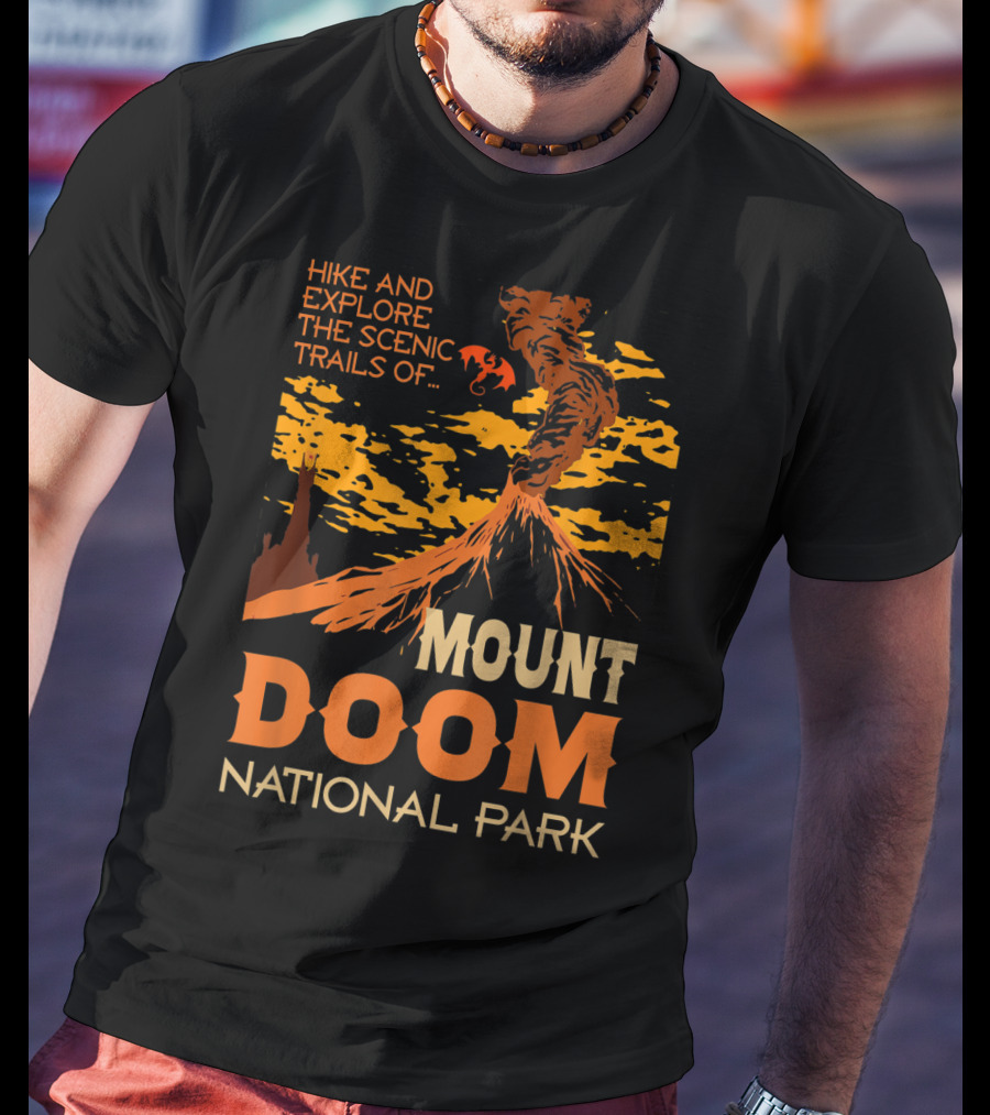 Hike And Explore The Scenic Trails Of Mount Doom National Park T-Shirt
