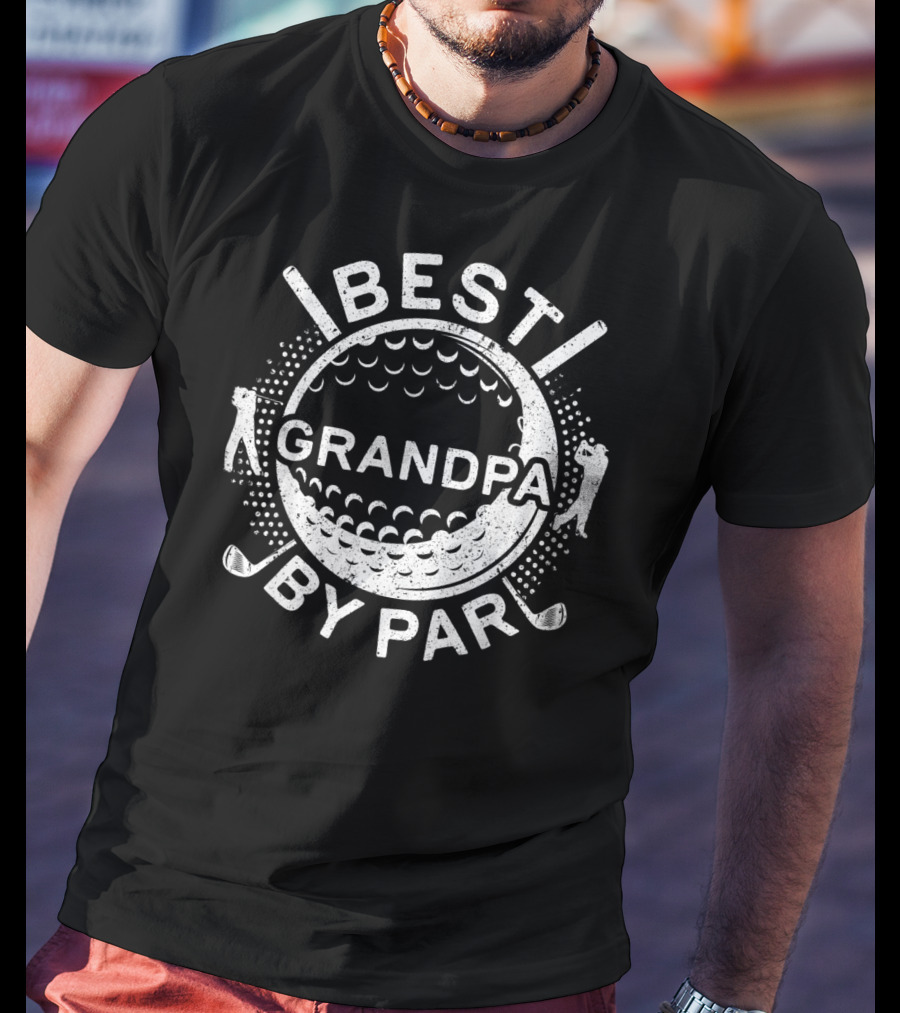 Best Grandpa By Par Golf Lover Father T-Shirt
