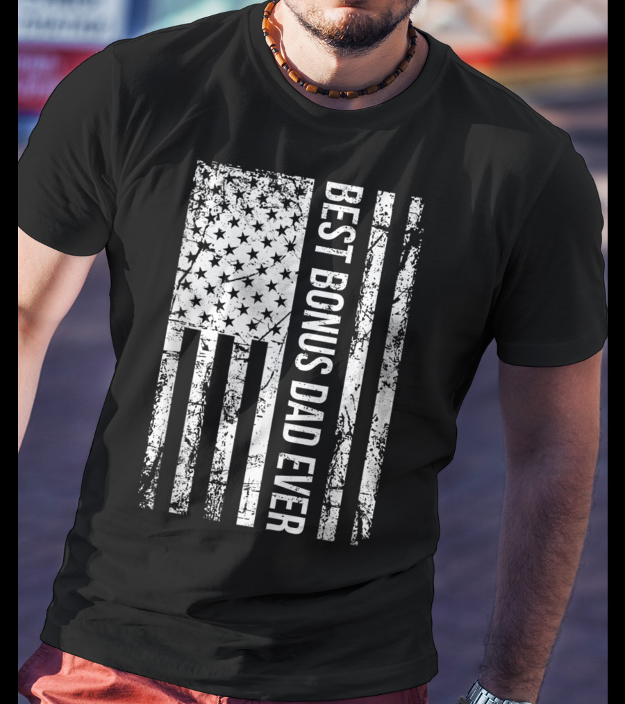 Best Bonus Dad Ever American Flag Mens Step Dad T-Shirt