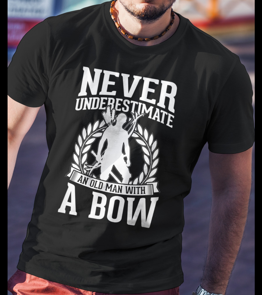 Never Underestimate An Old Man With A Bow Silhouette Archery Laurel Wreath T-Shirt