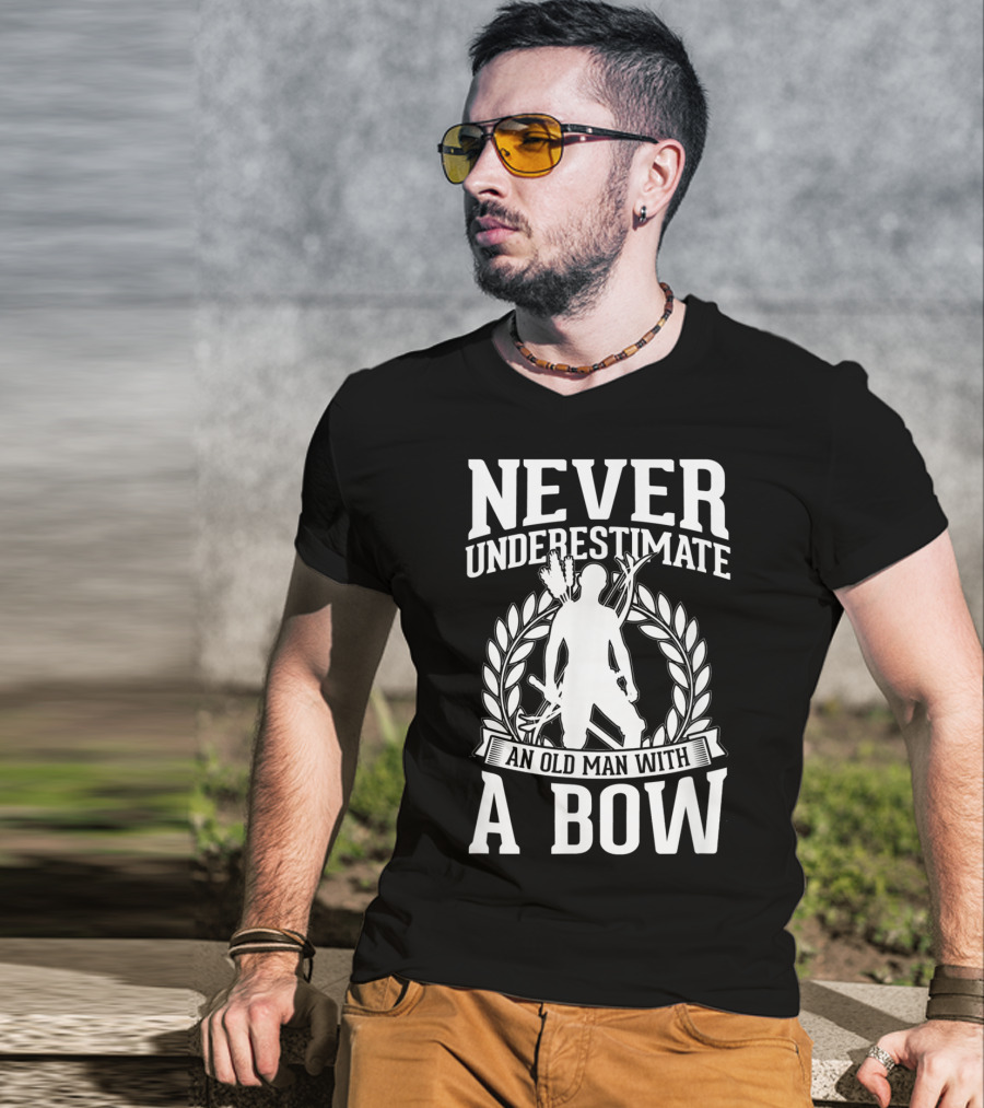 Never Underestimate An Old Man With A Bow Silhouette Archery Laurel Wreath T-Shirt