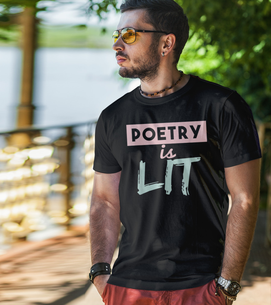 Poetry Is Lit Graduation Chalk Quote Ideas T-Shirt