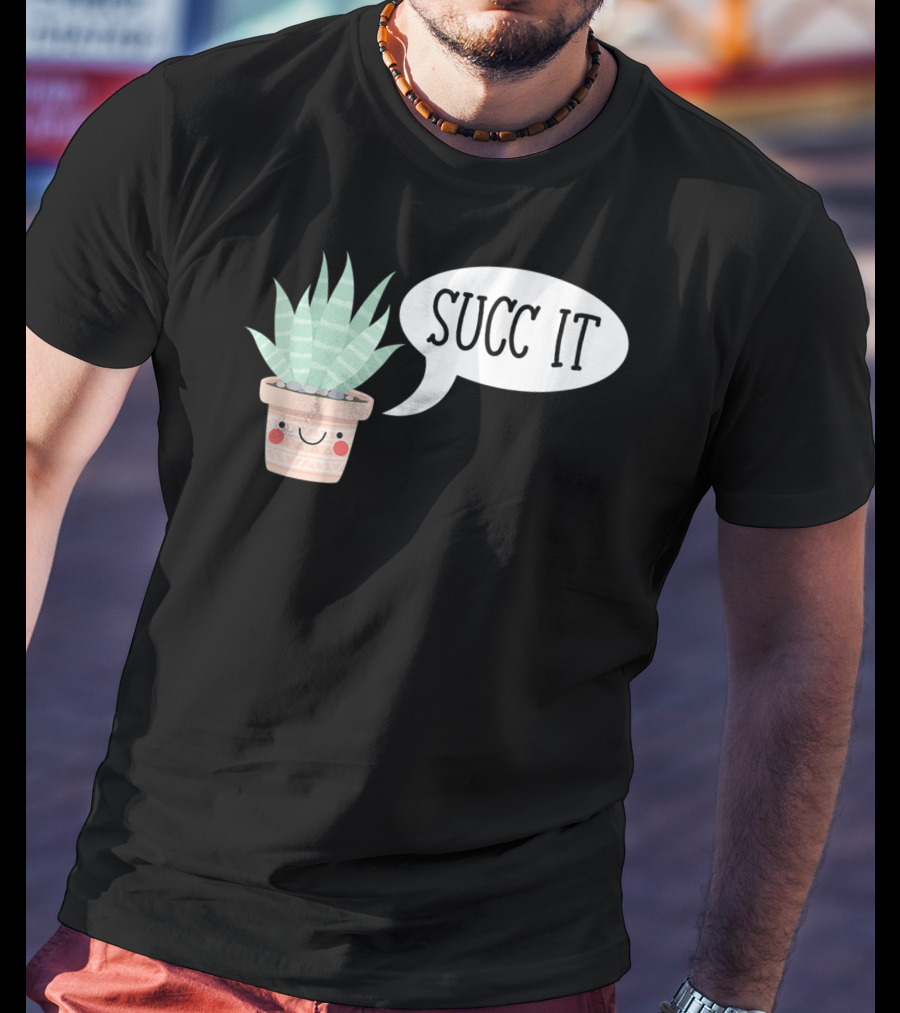 Succ It Cute Kawaii Succulent Plant Pot With Indoor Charm T-Shirt