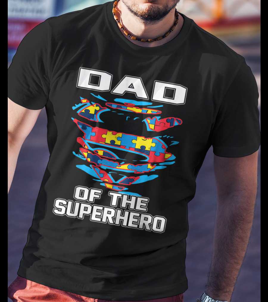 Dad Of The Superhero Autism Awareness Puzzle T-Shirt