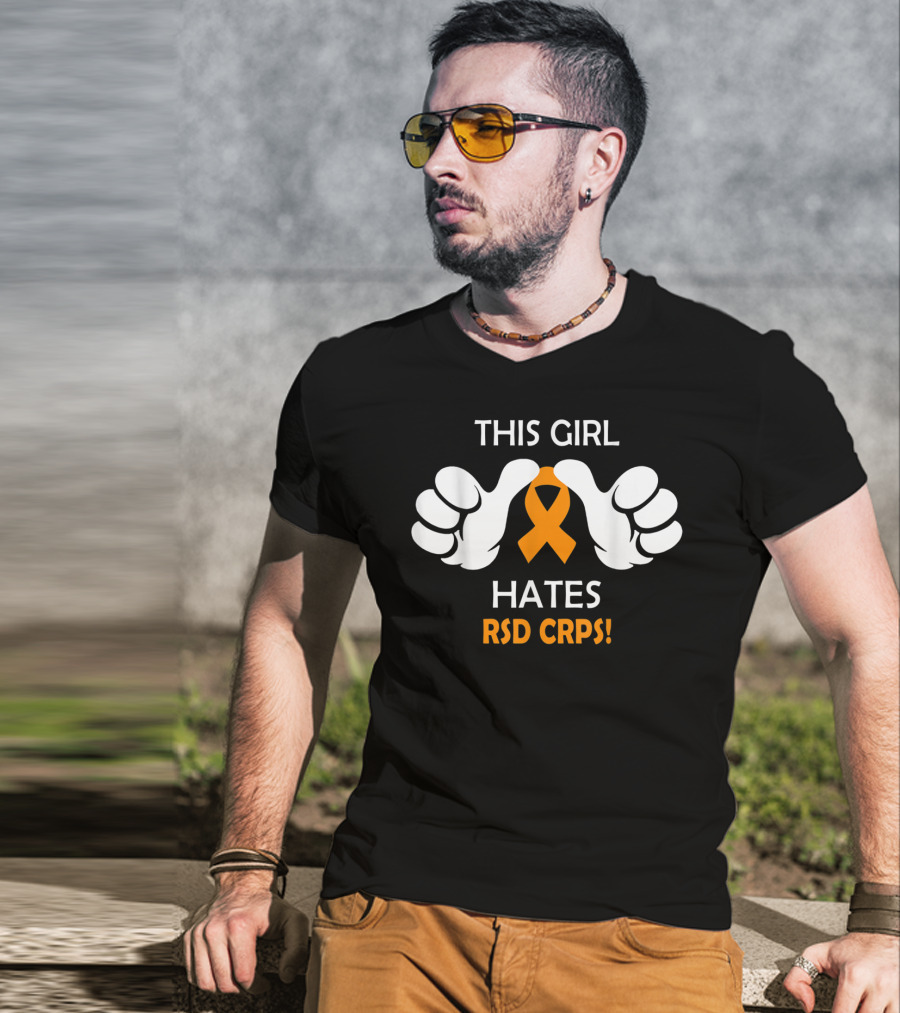 This Girl Hates RSD CRPS Awareness T-Shirt