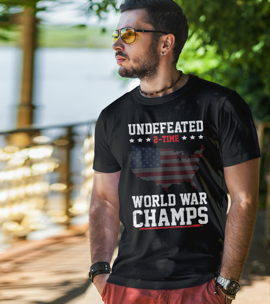 Undefeated 2 Time World War Champs USA Flag Map Stars Fourth Of July T-Shirt