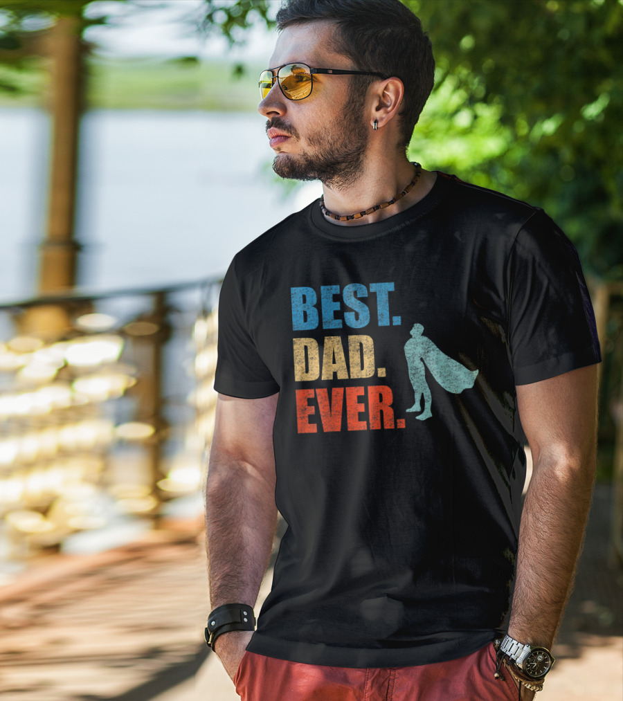 Best Dad Ever Superhero Vintage Father's Fun T-Shirt