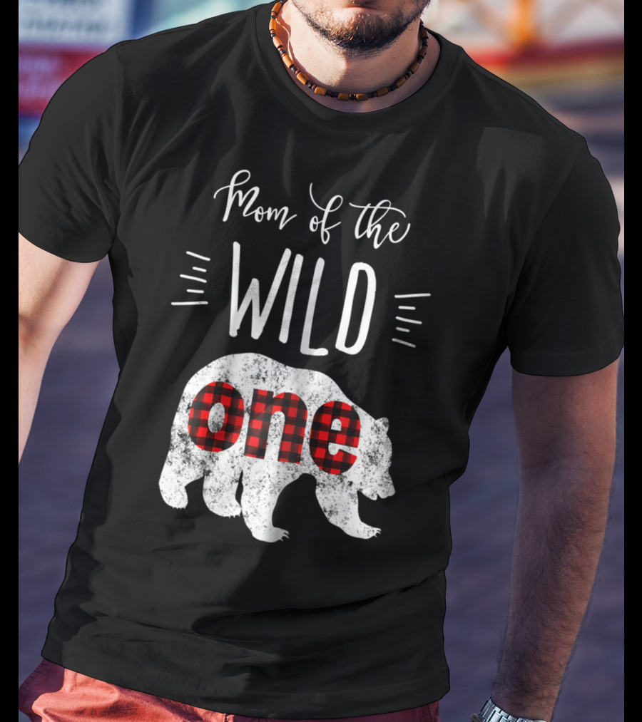 Mom Of The Wild One Bear Lumberjack Plaid T-Shirt