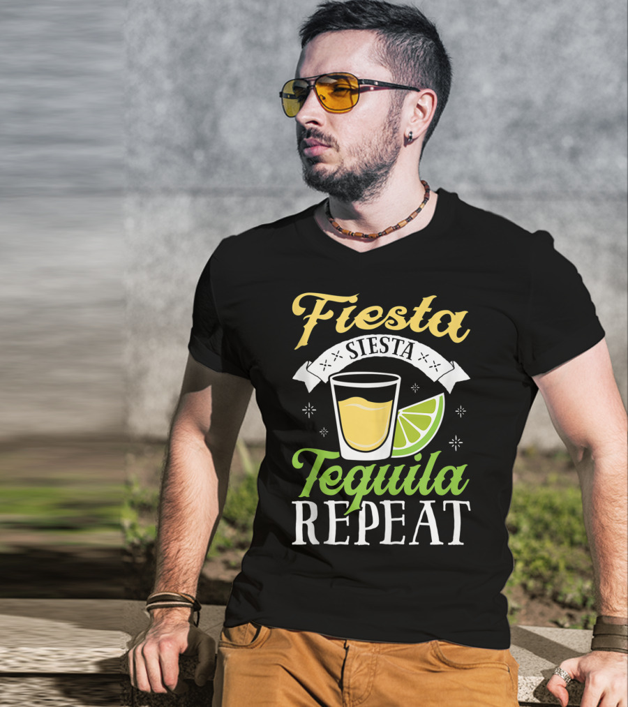 Fiesta Siesta Tequila Repeat Funny Cinco De Mayo Humor T-Shirt