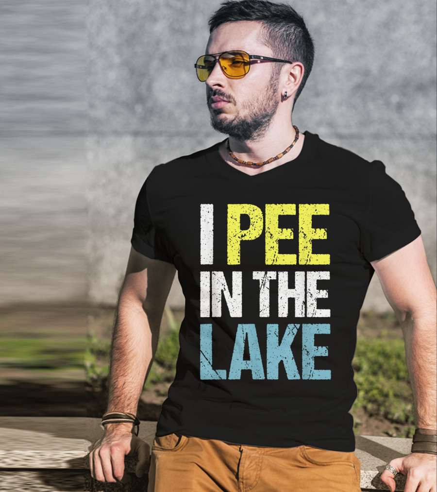 I Pee In The Lake Funny Summer T-Shirt