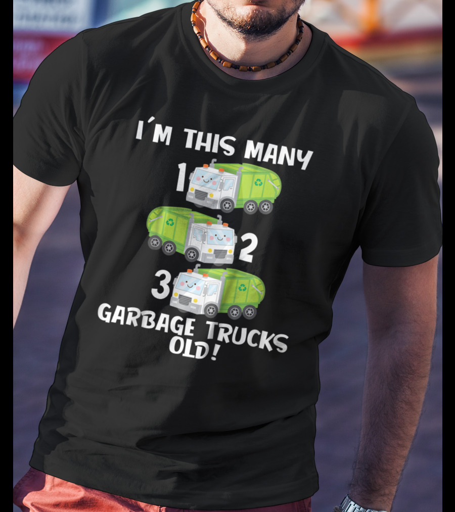 I'm This Many 1 2 3 Garbage Trucks Old T-Shirt