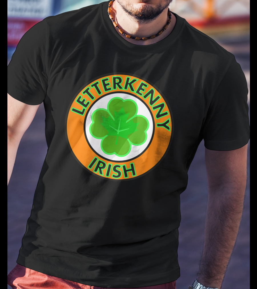 Letterkenny Irish Shamrock St Patrick Day Ireland T-Shirt