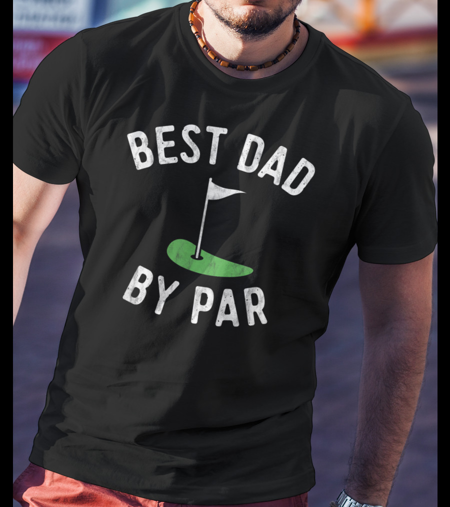 Best Dad By Par Funny Golf Mens T-Shirt