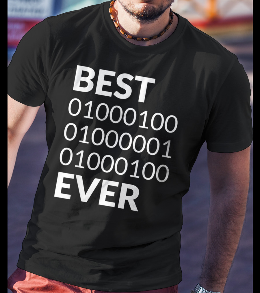 Mens Best Dad Ever Binary Code 01000100 01000001 01000100 T-Shirt