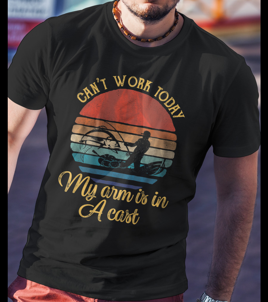 Can't Work Today My Arm Is In A Cast Vintage Sunset Fishing T-Shirt
