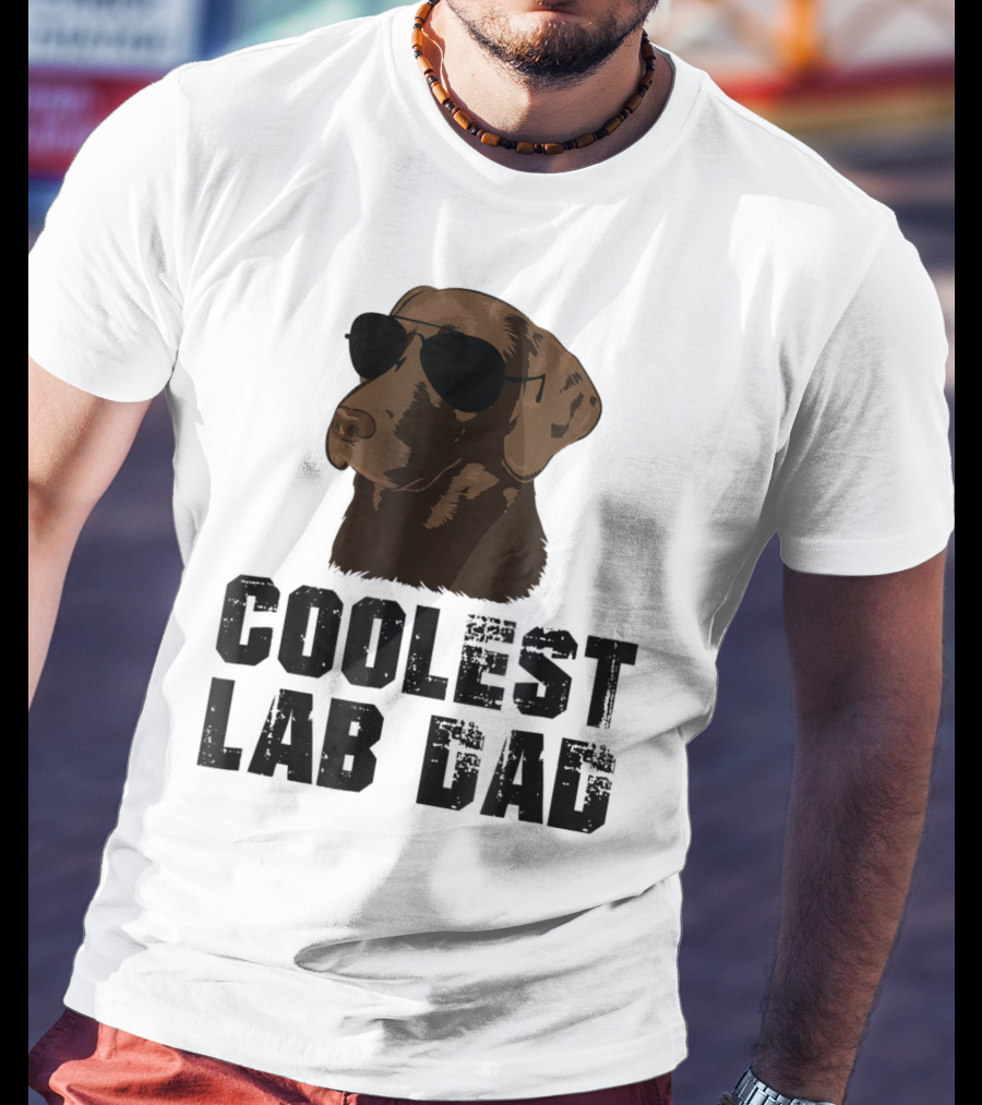 Coolest Lab Dad Funny Chocolate Labra Wearing Sunglasses T-Shirt
