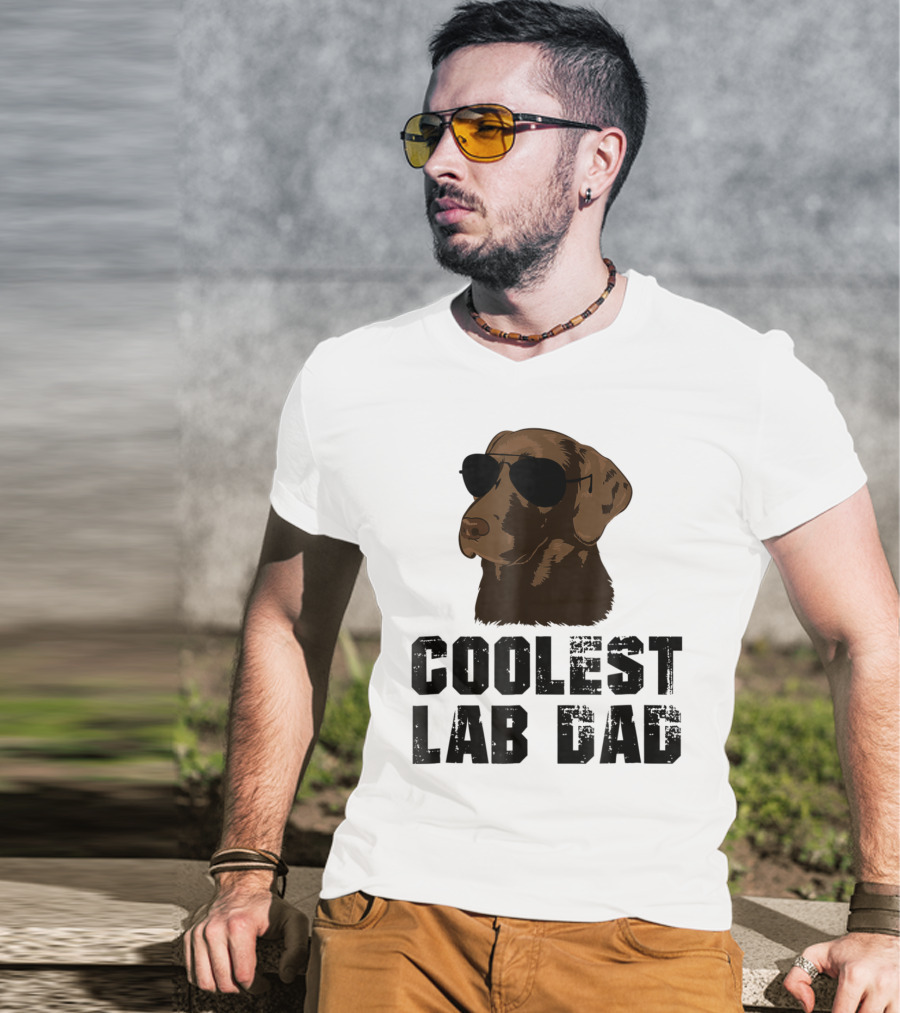 Coolest Lab Dad Funny Chocolate Labra Wearing Sunglasses T-Shirt
