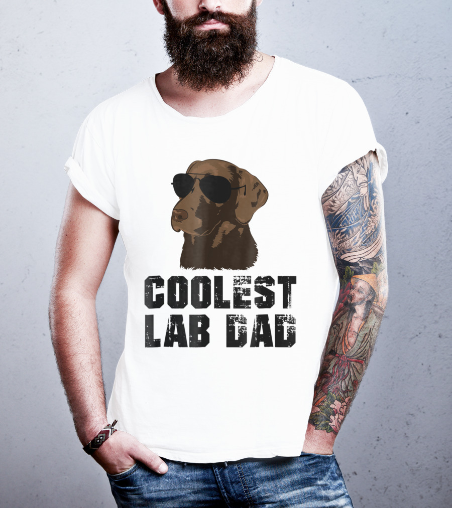 Coolest Lab Dad Funny Chocolate Labra Wearing Sunglasses T-Shirt