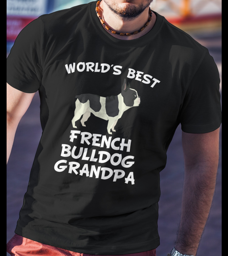World's Best French Bulldog Grandpa T-Shirt