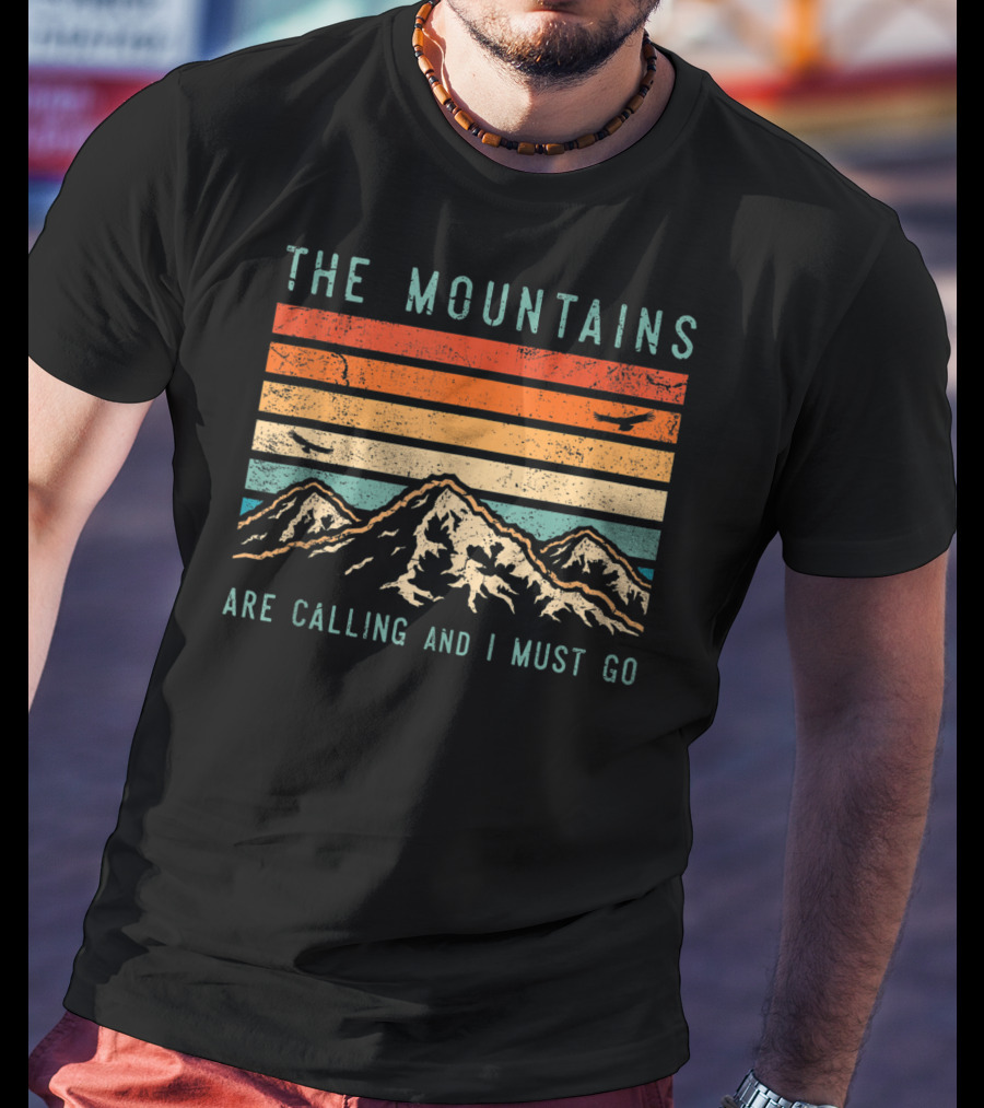 The Mountains Are Calling And I Must Go Retro Vintage 80s Sunset Scenery T-Shirt