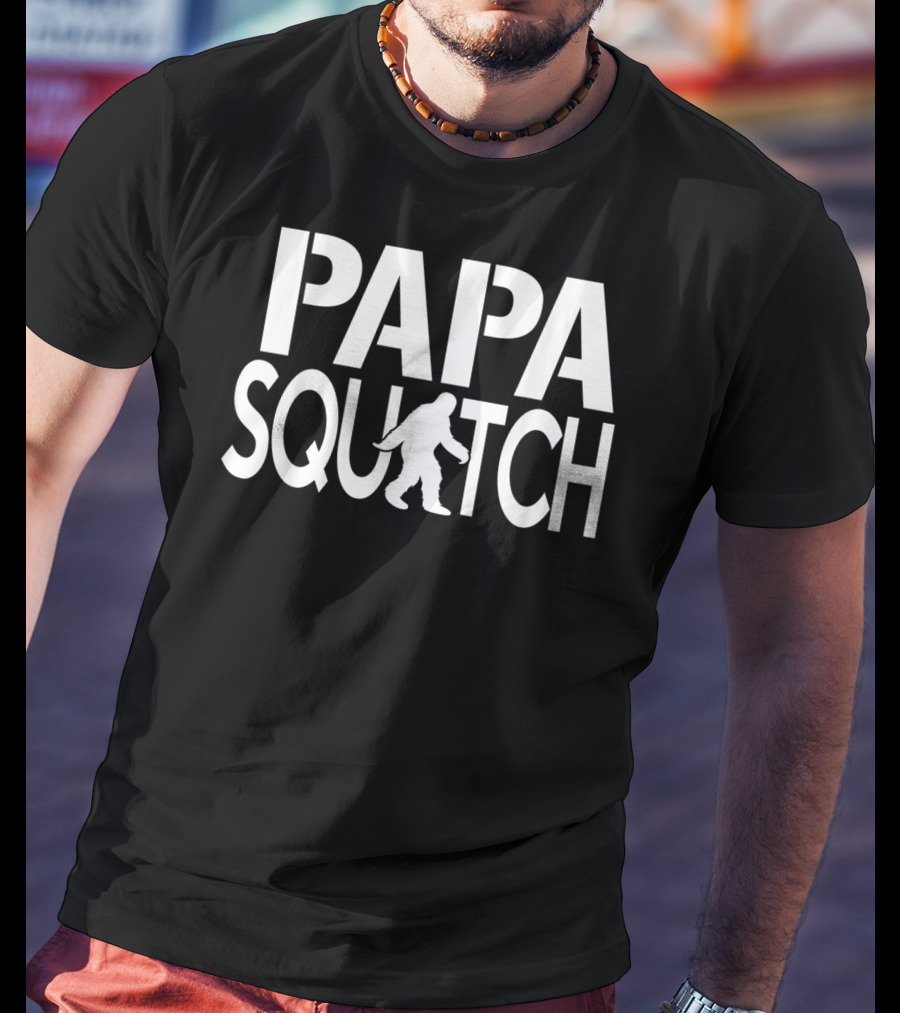 Papa Squatch Dad Sasquatch Bigfo Bigfoot Father's Day T-Shirt