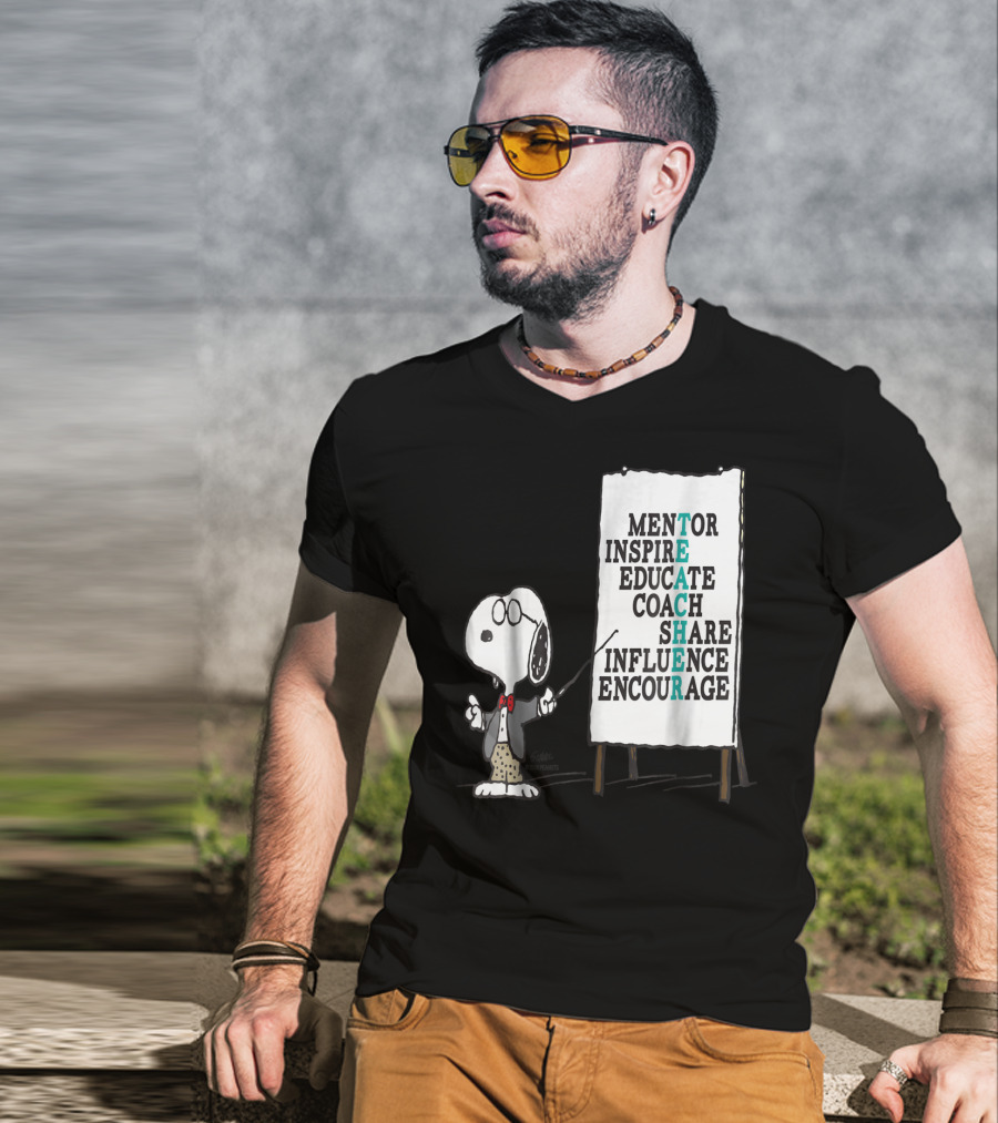 Peanuts Snoopy Teacher Mentor Inspire Educate Coach Share Influence Encourage T-Shirt