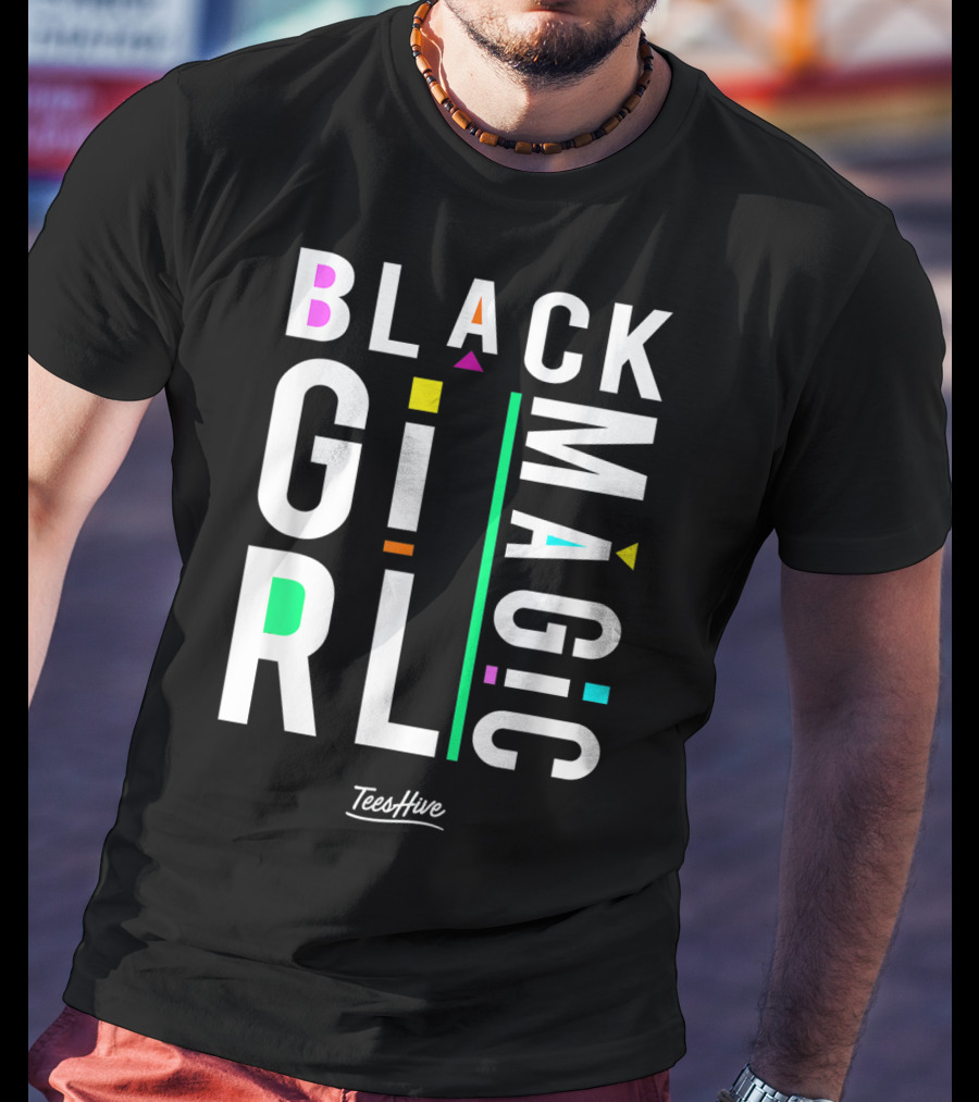 Proud Black Girl Magic By TeesHive T-Shirt