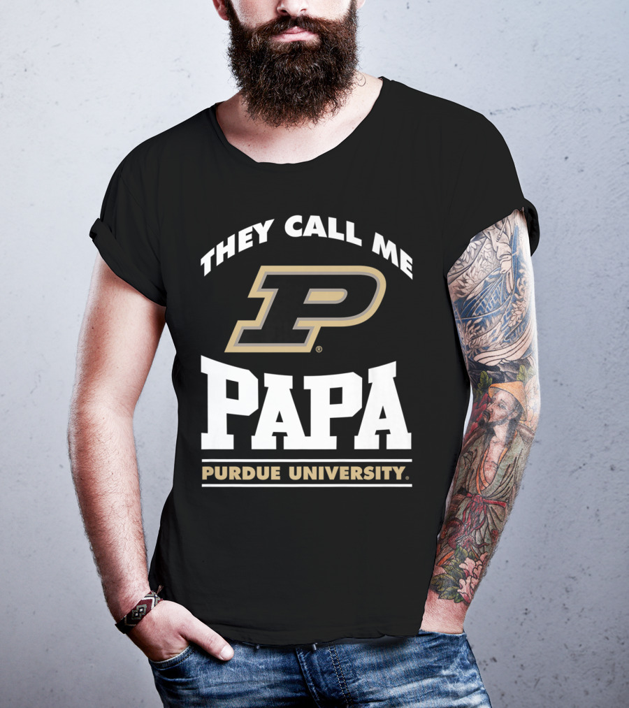 Purdue Boilermakers They Call Me Papa Purdue University T-Shirt