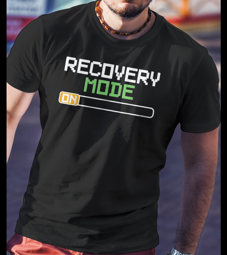 Recovery Mode On Funny Get Well Injury Message T-Shirt