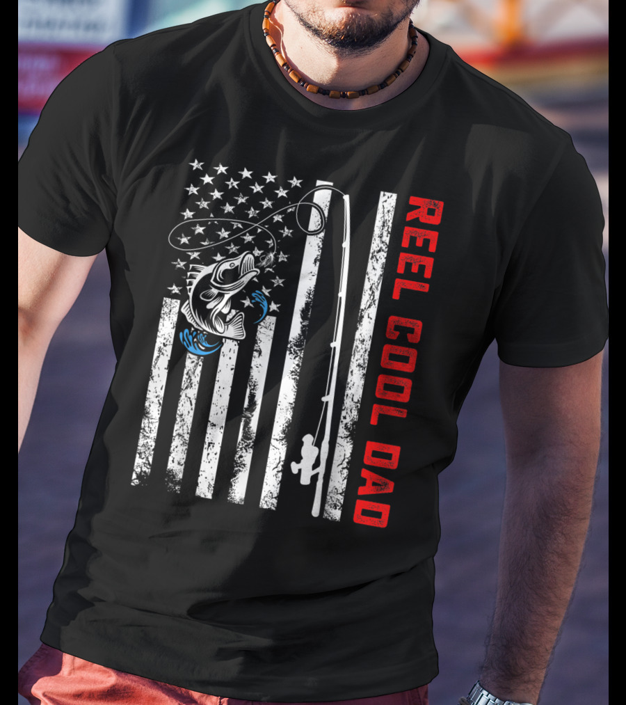 Reel Cool Dad American Flag Fishing Patriotic Father's Day Birthday T-Shirt