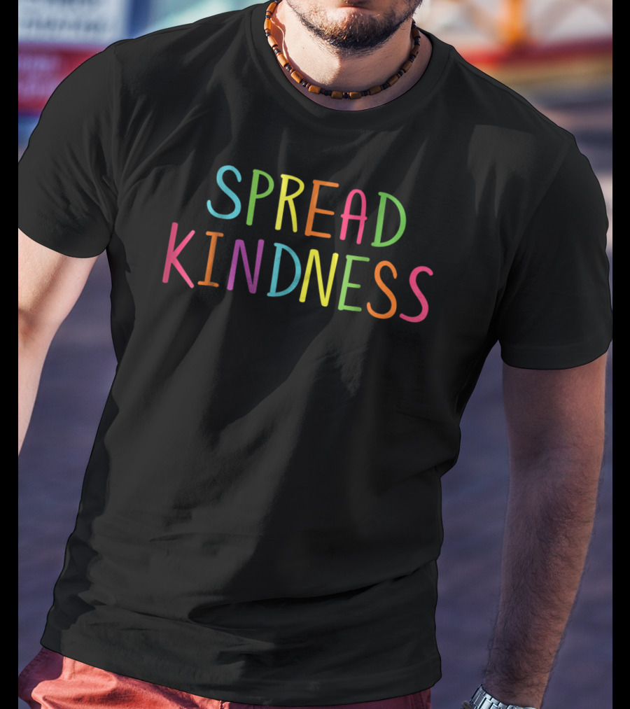 Spread Kindness Love Anti Bullying T-Shirt