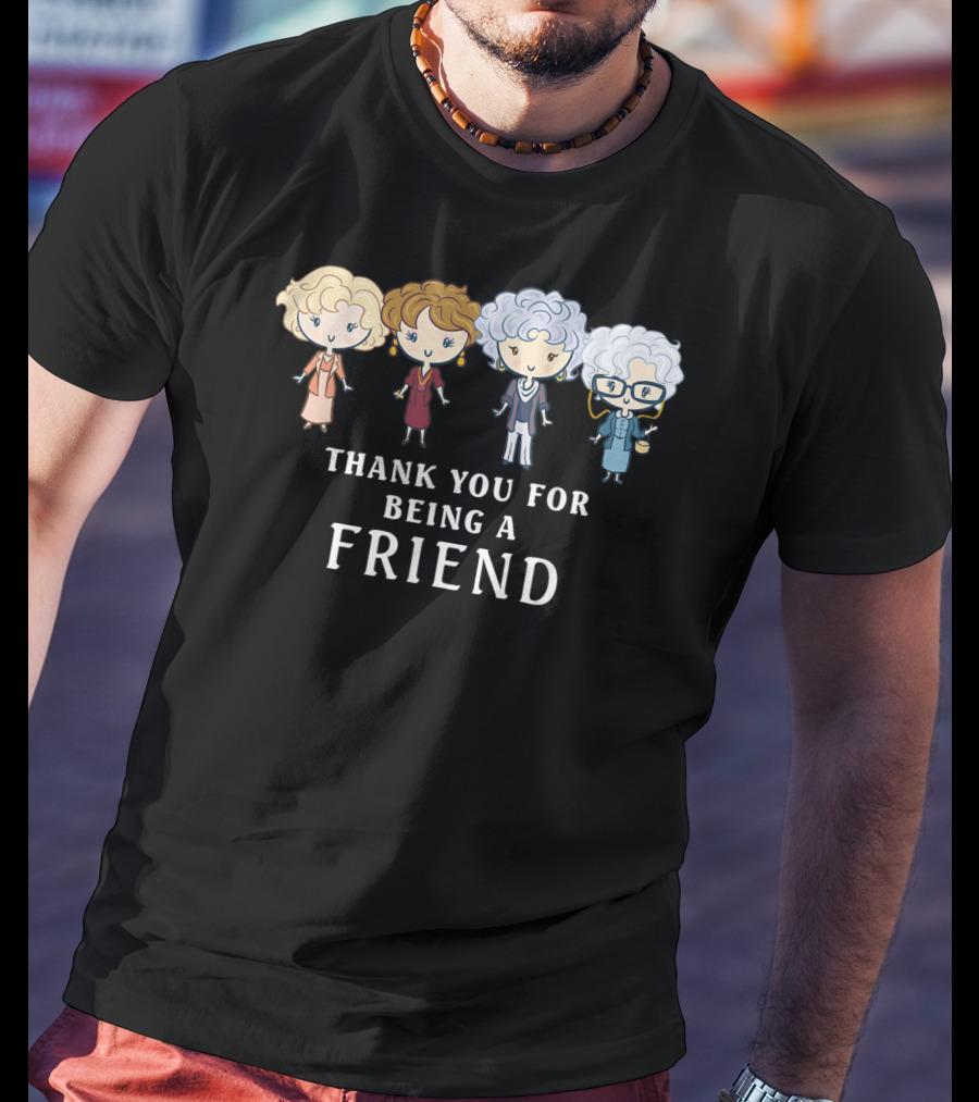 Thank You For Being A Friend Golden Girls Cartoon T-Shirt