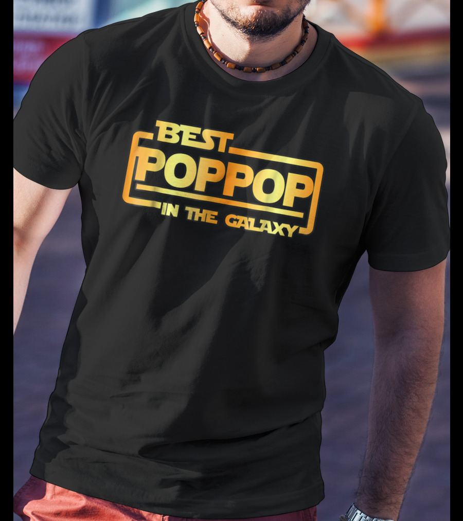 Best Poppop In The Galaxy T-Shirt