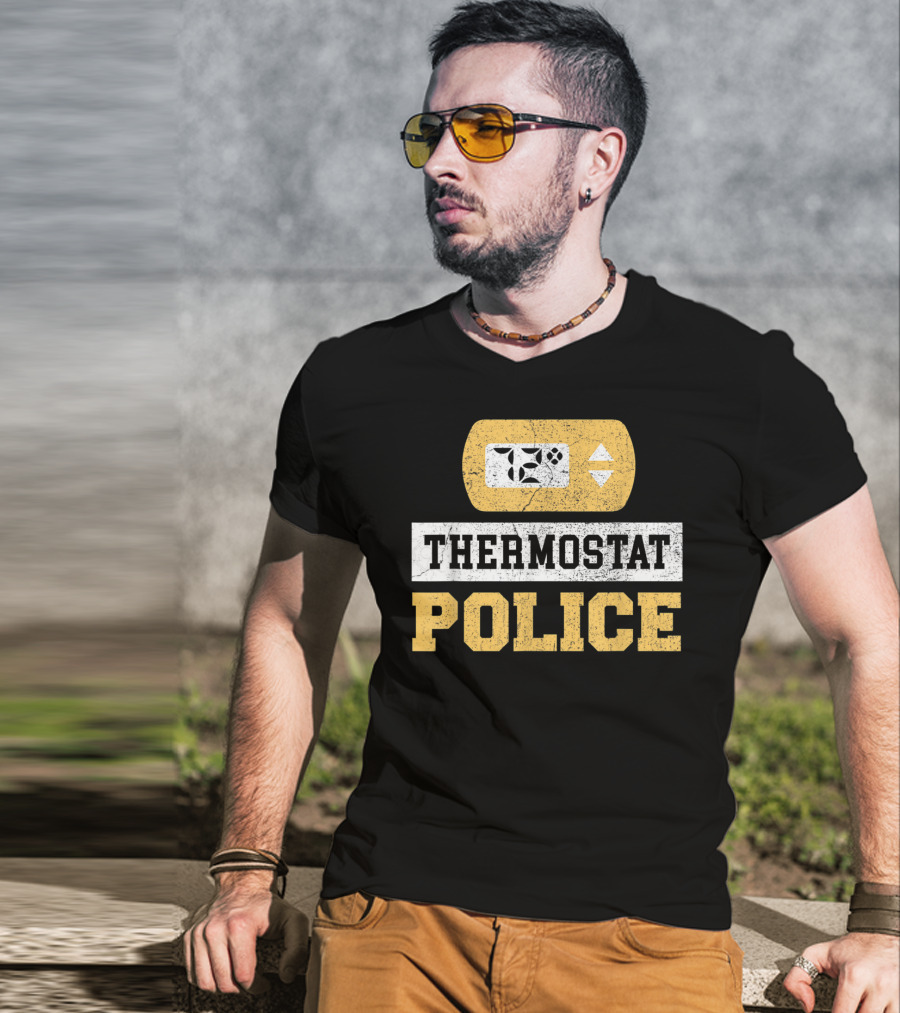 Thermostat Police 72 Degrees Control Unit T-Shirt
