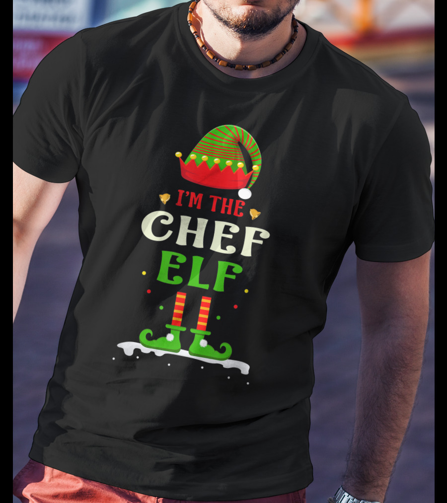 I'm The Chef Elf Christmas Hat And Striped Shoes T-Shirt