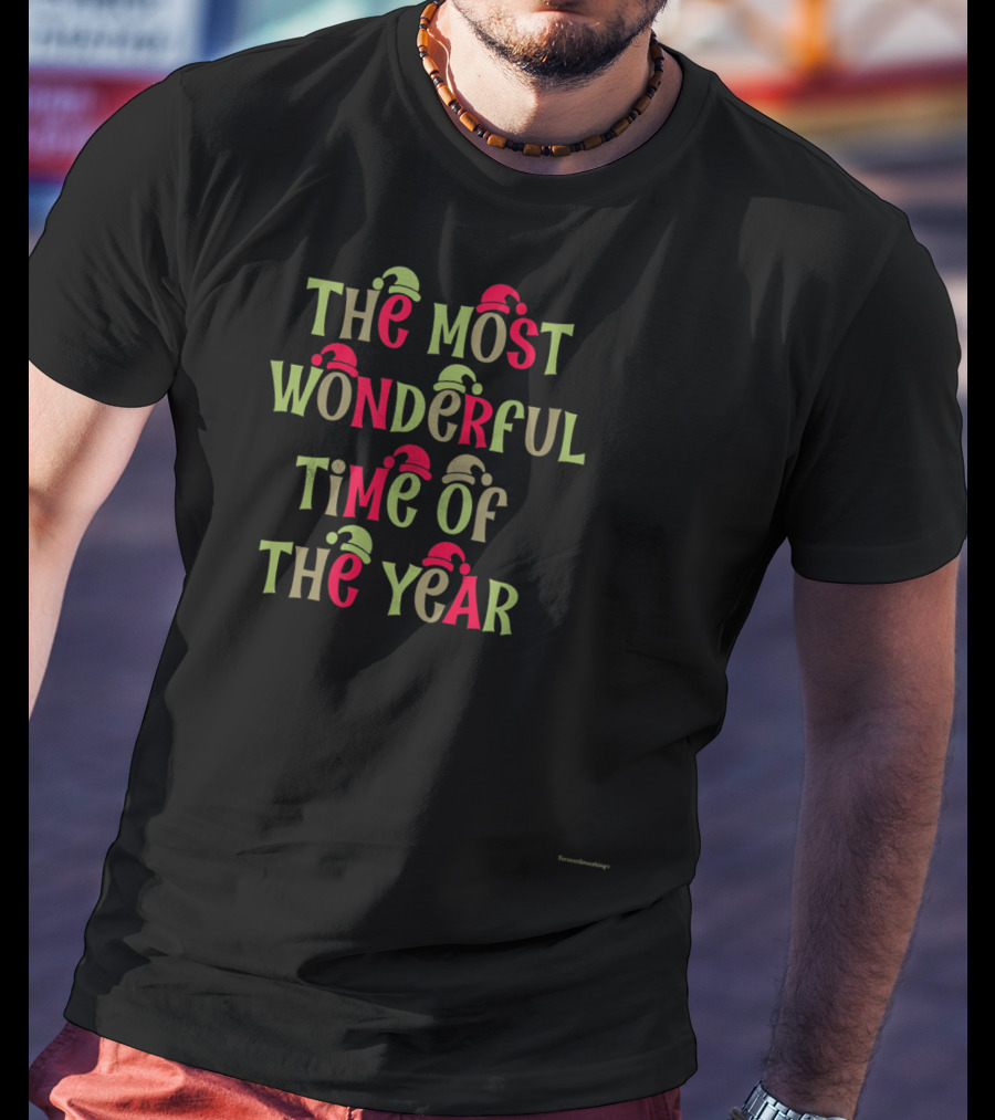 The Most Wonderful Time Of The Year With Christmas Elf Hats T-Shirt