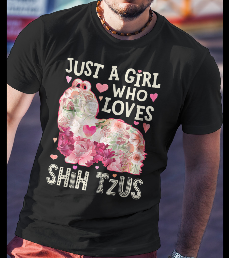 Just A Girl Who Loves Shih Tzus Floral Heart T-Shirt