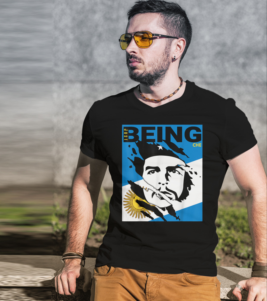 Just Being Che Guevara Argentina Flag Being Che T-Shirt