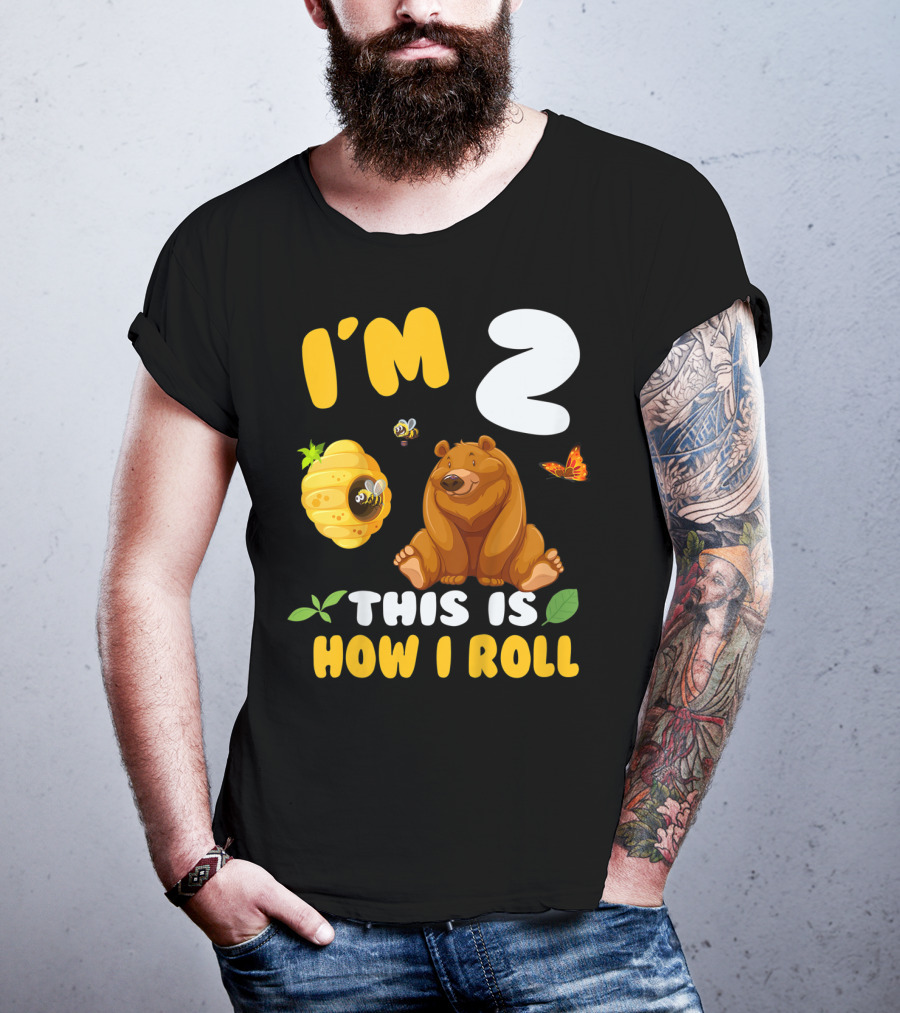 I'm 2 This Is How I Roll Bear Beehive Butterfly T-Shirt