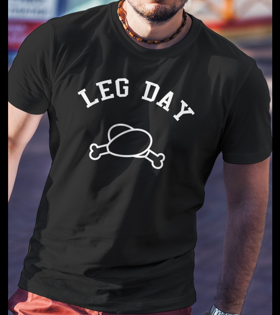 Leg Day Turkey Funny Gym Bone Crossed Motivational Fitness T-Shirt