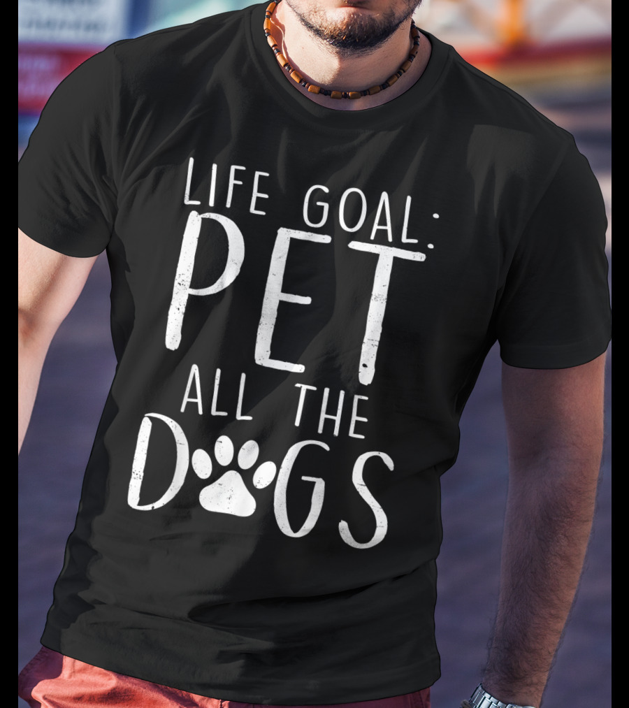 Life Goal Pet All The Dogs Paw Prints T-Shirt