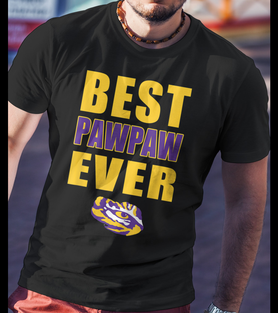 Best Pawpaw Ever LSU Tigers Fan T-Shirt