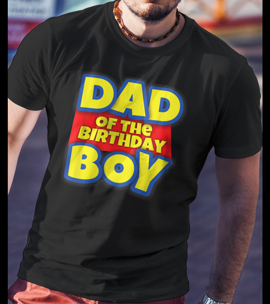 Dad Of The Birthday Boy Toy Story Inspired T-Shirt