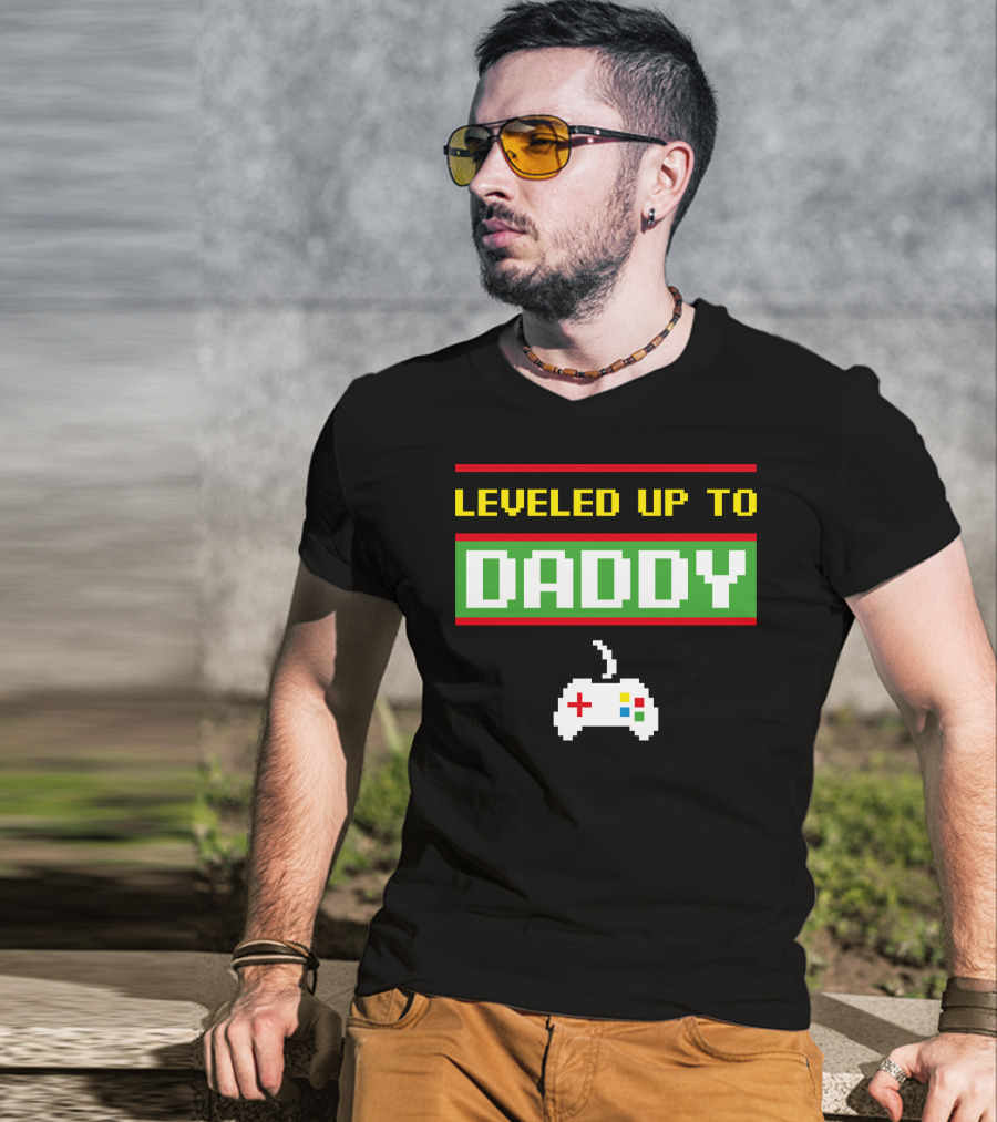Leveled Up To Daddy Video Game Controller T-Shirt