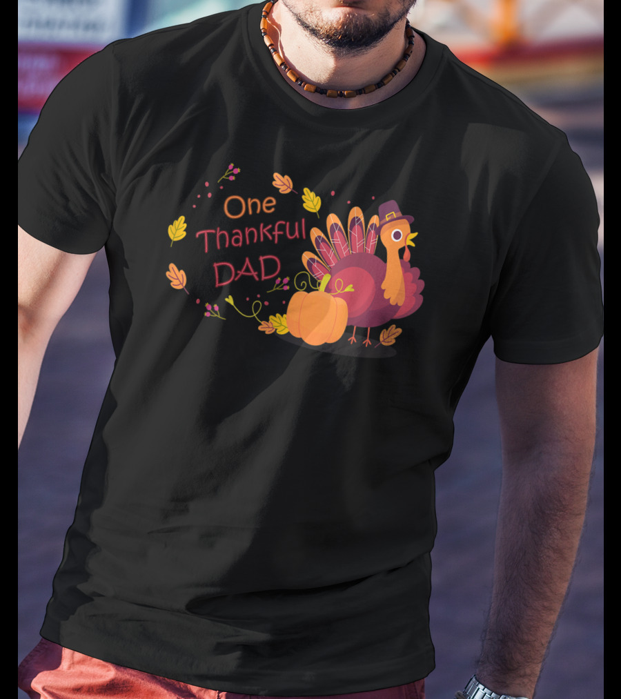 One Thankful Dad Turkey With Pumpkin And Autumn Leaves T-Shirt