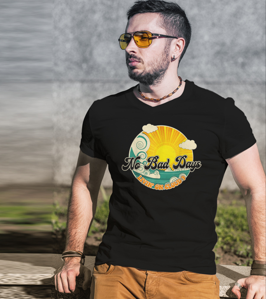 No Bad Days Livin On Cloud 9 Retro Sun And Waves T-Shirt